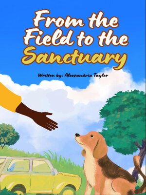 cover image of From the Field to the Sanctuary